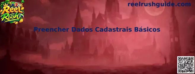 Preencher Dados Cadastrais Básicos