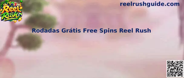 Rodadas Grátis Free Spins Reel Rush - Painel de Jogo
