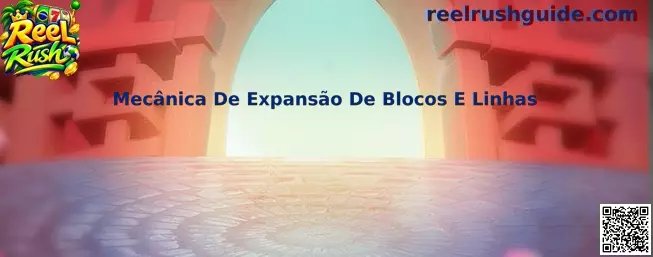Mecânica de Expansão de Blocos e Linhas