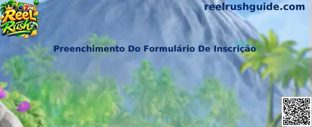 Interface detalhada de preenchimento do formulário de inscrição no Reel Rush